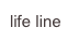 life line
